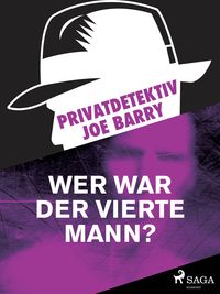 Produktbild: Privatdetektiv Joe Barry - Wer war der vierte Mann?