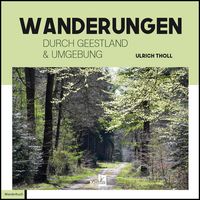 Produktbild: Wanderungen durch Geestland und Umgebung