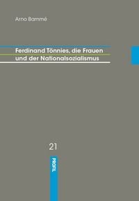 Produktbild: Ferdinand T&ouml;nnies, die Frauen und der Nationalsozialismus