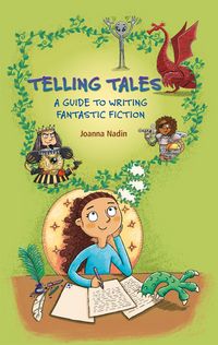 Produktbild: Reading Planet KS2 - Telling Tales - A Guide to Writing Fantastic Fiction - Level 6