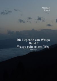 Produktbild: Die Legende von Wasgo Band 2