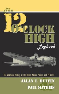 Produktbild: The 12 O'Clock High Logbook