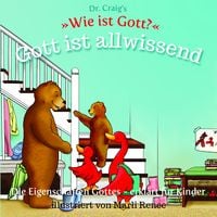 Produktbild: Dr. Craig`s "Wie ist Gott?" Gott ist allwissend