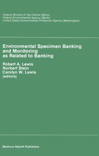 Produktbild: Environmental Specimen Banking and Monitoring as Related to Banking