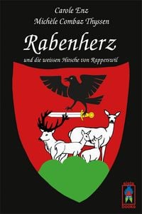 Produktbild: Rabenherz und die weissen Hirsche von Rapperswil