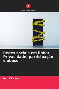 Produktbild: Redes sociais em linha: Privacidade, participa&ccedil;&atilde;o e abuso