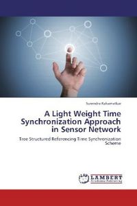 Produktbild: Rahamatkar, S: Light Weight Time Synchronization Approach in