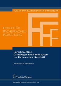 Bild vom Artikel Sprachprofiling – Grundlagen und Fallanalysen zur Forensischen Linguistik vom Autor Raimund Drommel