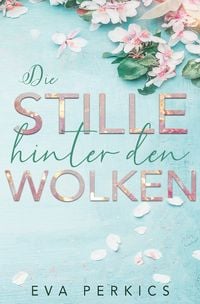 Produktbild: Die Stille hinter den Wolken