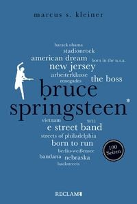 Bruce Springsteen. 100 Seiten Marcus S. Kleiner