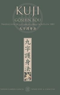 Produktbild: KUJI GOSHIN BOU. Traducci&oacute;n de la famosa obra publicada en 1881
