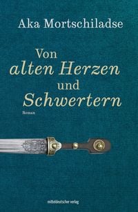 Produktbild: Von alten Herzen und Schwertern