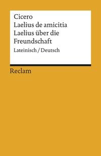 Produktbild: Laelius de amicitia / Laelius &uuml;ber die Freundschaft