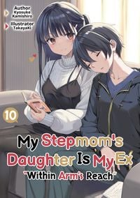 Produktbild: My Stepmom's Daughter Is My Ex: Volume 10