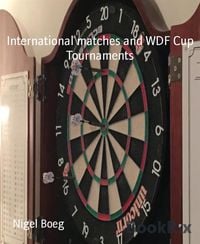 Produktbild: International matches and WDF Cup Tournaments