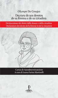 Produktbild: Decraru de sos deretos de sa f&egrave;mina e de sa tzitadina-Dichiarazione dei diritti della donna e della cittadina-Declaration des droits de la femme et de