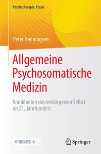 Bild vom Artikel Allgemeine Psychosomatische Medizin vom Autor Peter Henningsen