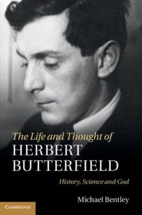Produktbild: Life and Thought of Herbert Butterfield