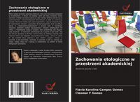 Produktbild: Zachowania etologiczne w przestrzeni akademickiej