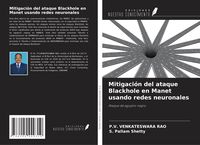Produktbild: Mitigaci&oacute;n del ataque Blackhole en Manet usando redes neuronales
