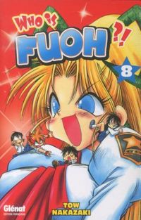 Produktbild: Who Is Fuoh ?! Tome 8