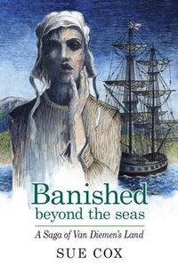 Produktbild: Banished Beyond the Seas. A saga of Van Diemen's Land