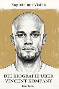 Produktbild: Die Biografie &uuml;ber Vincent Kompany
