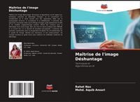 Produktbild: Ma&icirc;trise de l'image D&eacute;shuntage