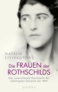 Bild vom Artikel Die Frauen der Rothschilds vom Autor Natalie Livingstone
