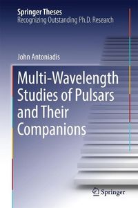 Produktbild: Multi-Wavelength Studies of Pulsars and Their Companions