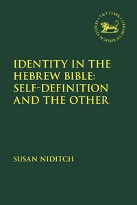 Produktbild: Identity and the Hebrew Bible: Self-Definition and the Other