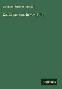 Produktbild: Das Geisterhaus in New-York