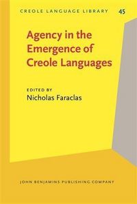 Produktbild: Agency in the Emergence of Creole Languages