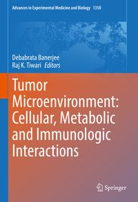 Produktbild: Tumor Microenvironment: Cellular, Metabolic and Immunologic Interactions