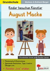 Produktbild: Kinder besuchen K&uuml;nstler / August Macke