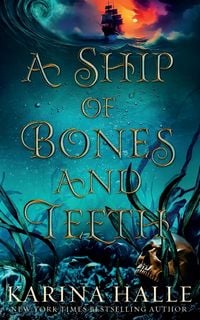 Produktbild: A Ship of Bones and Teeth