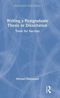 Produktbild: Writing a Postgraduate Thesis or Dissertation