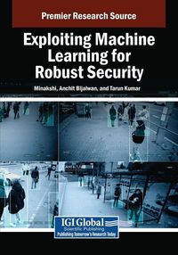 Produktbild: Exploiting Machine Learning for Robust Security