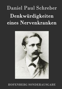 Produktbild: Denkw&uuml;rdigkeiten eines Nervenkranken