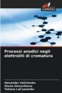 Produktbild: Processi anodici negli elettroliti di cromatura