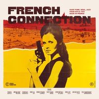 Bild vom Artikel French Connection (Rare Funk,Soul,Jazz from 60s vom Autor Various Artists