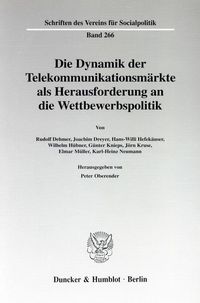 Produktbild: Die Dynamik der Telekommunikationsm&auml;rkte als Herausforderung an die Wettbewerbspolitik.