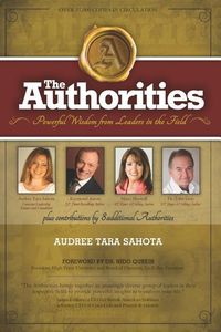 Produktbild: The Authorities - Audree Tara Sahota: Powerful Wisdom from Leaders in the Field