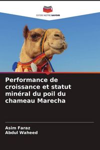 Produktbild: Performance de croissance et statut min&eacute;ral du poil du chameau Marecha