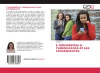 Produktbild: L'intimidation &agrave; l'adolescence et ses cons&eacute;quences