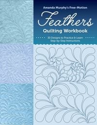 Produktbild: Amanda Murphy's Free-Motion Feathers Quilting Workbook