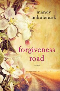 Produktbild: Mikulencak, M: Forgiveness Road