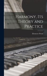 Produktbild: Harmony, Its Theory and Practice