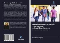 Produktbild: Overlevingsstrategie&euml;n van nieuwe schooldirecteuren