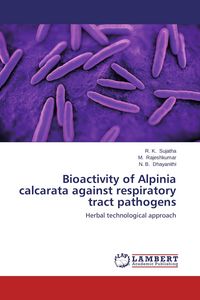 Produktbild: Bioactivity of Alpinia calcarata against respiratory tract pathogens